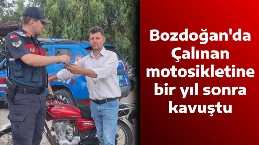 Bozdoğan'da &Ccedil;alınan motosikletine bir yıl sonra kavuştu