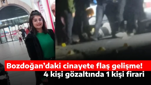 Bozdoğan&rsquo;daki cinayete flaş gelişme! 4 kişi g&ouml;zaltında 1 kişi firari