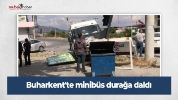Buharkent'te minib&uuml;s durağa daldı