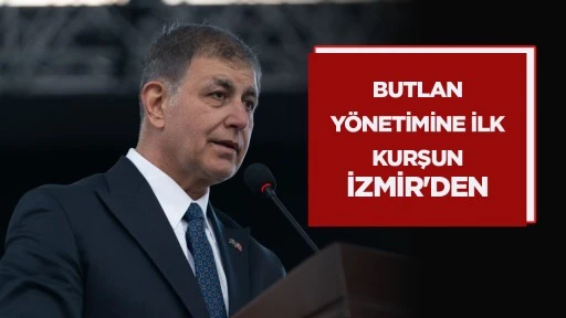 BUTLAN Y&Ouml;NETİMİNE İLK KURŞUN İZMİR'DEN