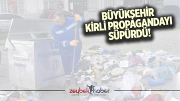 B&uuml;y&uuml;kşehir kirli propagandayı s&uuml;p&uuml;rd&uuml;!