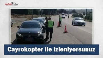 Cayrokopter ile izleniyorsunuz