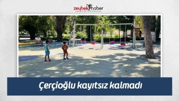 &Ccedil;er&ccedil;ioğlu kayıtsız kalmadı
