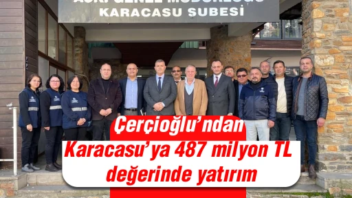 &Ccedil;er&ccedil;ioğlu&rsquo;ndan Karacasu&rsquo;ya 487 milyon TL değerinde yatırım