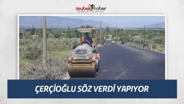 &Ccedil;ER&Ccedil;İOĞLU S&Ouml;Z VERDİ YAPIYOR