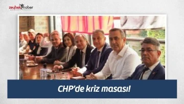 CHP&rsquo;de kriz masası!