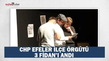 CHP EFELER İL&Ccedil;E &Ouml;RG&Uuml;T&Uuml; 3 FİDAN&rsquo;I ANDI&nbsp;