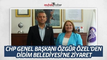 CHP GENEL BAŞKANI &Ouml;ZG&Uuml;R &Ouml;ZEL&rsquo;DEN DİDİM BELEDİYESİ&rsquo;NE ZİYARET