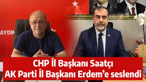 CHP İl Başkanı, AK Parti İl Başkanı Erdem&rsquo;e seslendi