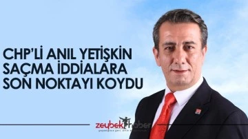 CHP&rsquo;Lİ ANIL YETİŞKİN SA&Ccedil;MA İDDİALARA SON NOKTAYI KOYDU