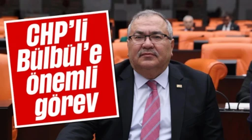 CHP&rsquo;li B&uuml;lb&uuml;l&rsquo;e &ouml;nemli g&ouml;rev