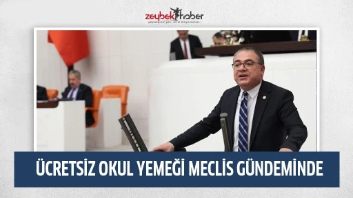 CHP&rsquo;Lİ EVRİM KARAKOZ&rsquo;DAN &Uuml;CRETSİZ OKUL YEMEĞİ TEKLİFİ
