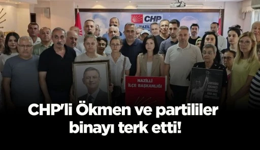 CHP'li Ökmen ve partililer binayı terk etti!