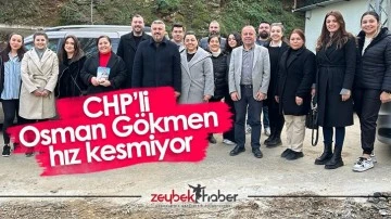 CHP&rsquo;li Osman G&ouml;kmen hız kesmiyor
