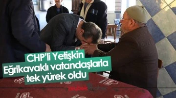 CHP&rsquo;li Yetişkin Eğrikavaklı vatandaşlarla tek y&uuml;rek oldu