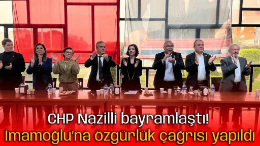 CHP Nazilli bayramlaştı! İmamoğlu&rsquo;na &ouml;zg&uuml;rl&uuml;k &ccedil;ağrısı yapıldı