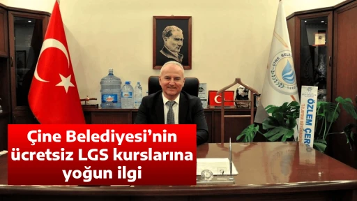 &Ccedil;ine Belediyesi&rsquo;nin &uuml;cretsiz LGS kurslarına yoğun ilgi