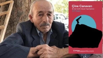 '&Ccedil;ine Canavarı'nın hayatı roman oldu