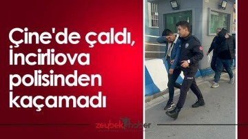 &Ccedil;ine'de &Ccedil;aldı, İncirliova Polisinden&nbsp; ka&ccedil;amadı