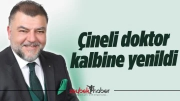&Ccedil;ineli doktor kalbine yenildi