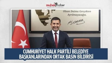 CUMHURİYET HALK PARTİLİ BELEDİYE BAŞKANLARINDAN ORTAK BASIN BİLDİRİSİ