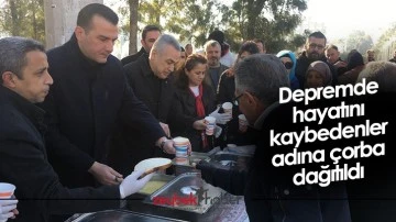 Depremde hayatını kaybedenler adına &ccedil;orba dağıtıldı