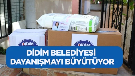Didim Belediyesi dayanışmayı büyütüyor.