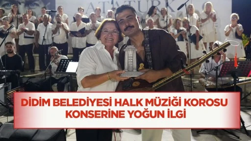 Didim Belediyesi Halk Müziği Korosu Konserine Yoğun İlgi