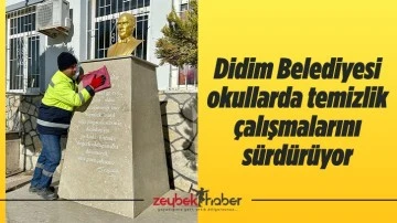 Didim Belediyesi okullarda temizlik &ccedil;alışmalarını s&uuml;rd&uuml;r&uuml;yor