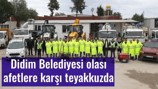 Didim Belediyesi olası afetlere karşı teyakkuzda