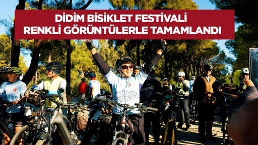 Didim Bisiklet Festivali Renkli G&ouml;r&uuml;nt&uuml;lerle Tamamlandı