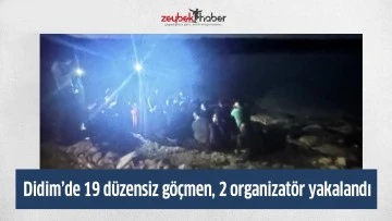 Didim&rsquo;de 19 d&uuml;zensiz g&ouml;&ccedil;men, 2 organizat&ouml;r yakalandı