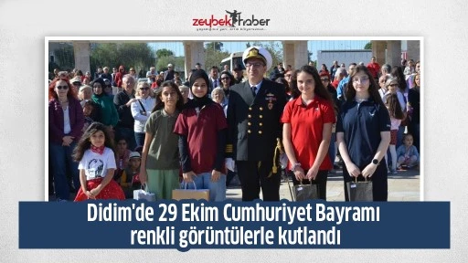Didim'de 29 Ekim Cumhuriyet Bayramı renkli g&ouml;r&uuml;nt&uuml;lerle kutlandı