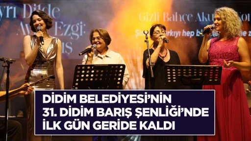 Didim’de barışın ezgisi yükseldi, farklı diller aynı duyguda buluştu
