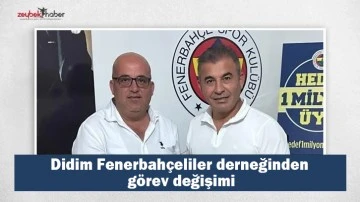 Didim Fenerbahçeliler derneğinden görev değişimi