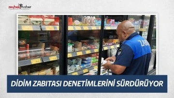 DİDİM ZABITASI DENETİMLERİNİ S&Uuml;RD&Uuml;R&Uuml;YOR