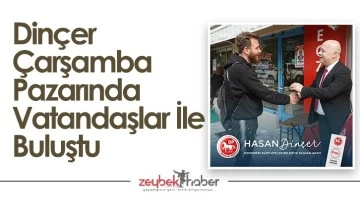 Din&ccedil;er &Ccedil;arşamba Pazarında Vatandaşlar İle Buluştu