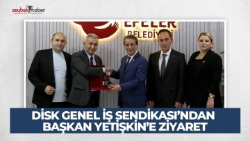 DİSK GENEL İŞ SENDİKASI&rsquo;NDAN BAŞKAN YETİŞKİN&rsquo;E ZİYARET