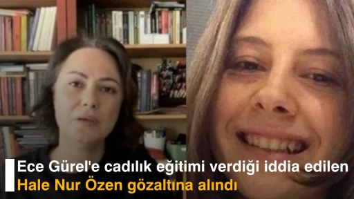 Ece G&uuml;rel'e cadılık eğitimi verdiği iddia edilen Hale Nur &Ouml;zen g&ouml;zaltına alındı