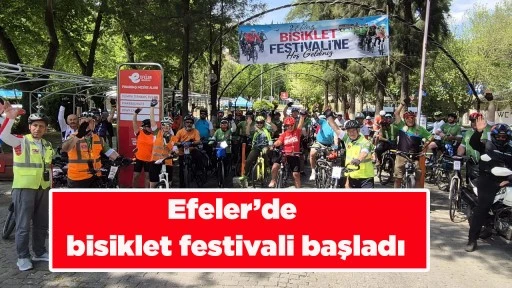 Efeler&rsquo;de bisiklet festivali başladı