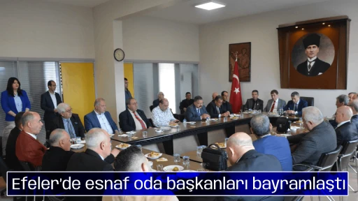 Efeler&rsquo;de esnaf oda başkanları bayramlaştı