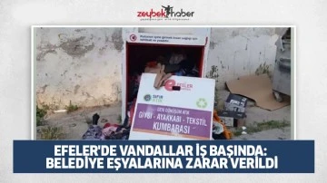 Efeler'de Vandallar İş Başında; Belediye Eşyalarına Zarar Verildi