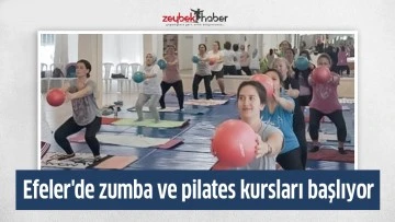 Efeler'de zumba ve pilates kursları başlıyor