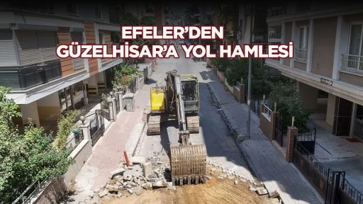 Efeler&rsquo;den G&uuml;zelhisar&rsquo;a yol hamlesi