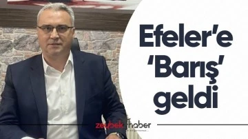 Efeler&rsquo;e &lsquo;Barış&rsquo; geldi