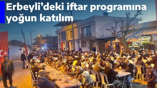 Erbeyli&rsquo;deki iftar programına yoğun katılım