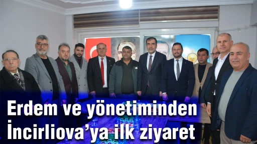 Erdem ve y&ouml;netiminden İncirliova&rsquo;ya ilk ziyaret