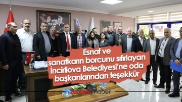 Esnaf ve sanatkarın borcunu sıfırlayan İncirliova Belediyesi&rsquo;ne oda başkanlarından teşekk&uuml;r