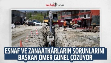 ESNAF VE ZANAATK&Acirc;RLARIN SORUNLARINI BAŞKAN &Ouml;MER G&Uuml;NEL &Ccedil;&Ouml;Z&Uuml;YOR