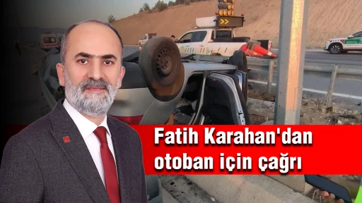 Fatih Karahan'dan otoban i&ccedil;in &ccedil;ağrı